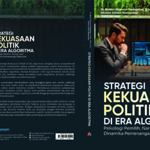 Strategi Kekuasaan Politik di Era Algoritma